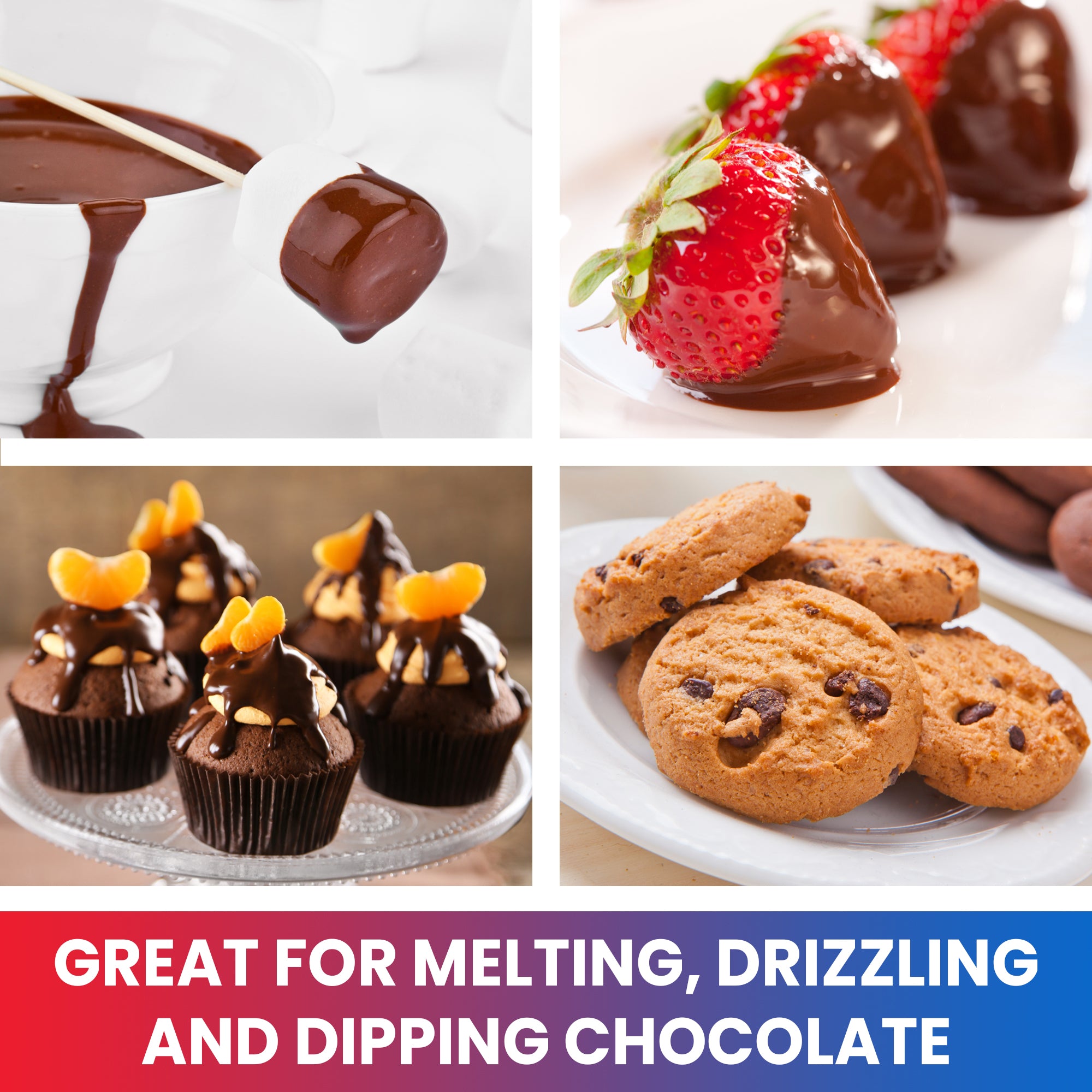 Four lifestyle images of foods: A chocolate dipped marshmallow on a skewer; Three chocolate dipped strawberries on a plate; Four mini cupcakes with chocolate drizzle; and Four chocolate chip cookies. Text below reads "Great for melting, drizzling, and dipping chocolate"